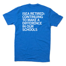 Load image into Gallery viewer, ISEA Retired: Continuing To Make a Difference Shirt