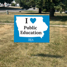 Load image into Gallery viewer, I Heart Public Education Yard Sign